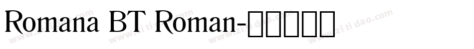 Romana BT Roman字体转换